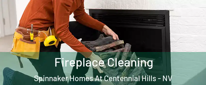 Fireplace Cleaning Spinnaker Homes At Centennial Hills - NV