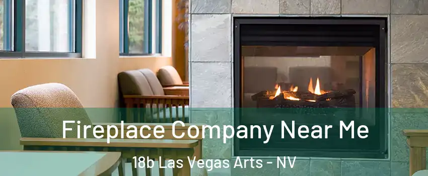 Fireplace Company Near Me 18b Las Vegas Arts - NV