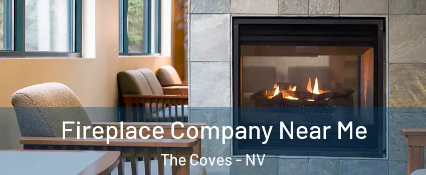 Fireplace Company Near Me The Coves - NV