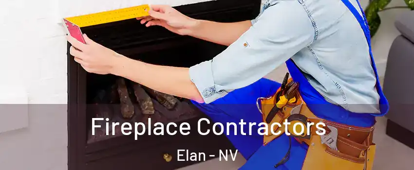 Fireplace Contractors Elan - NV