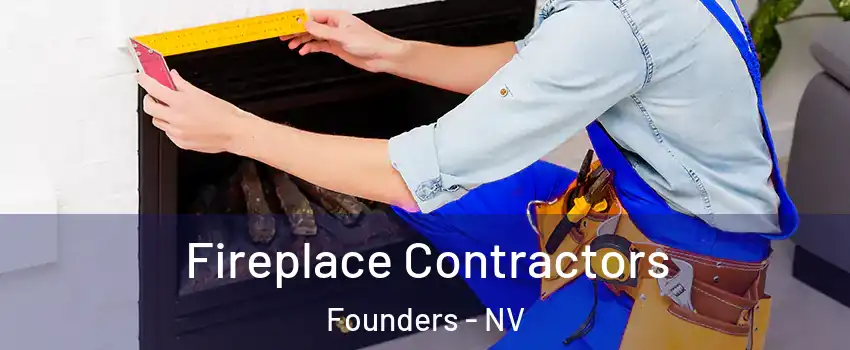 Fireplace Contractors Founders - NV