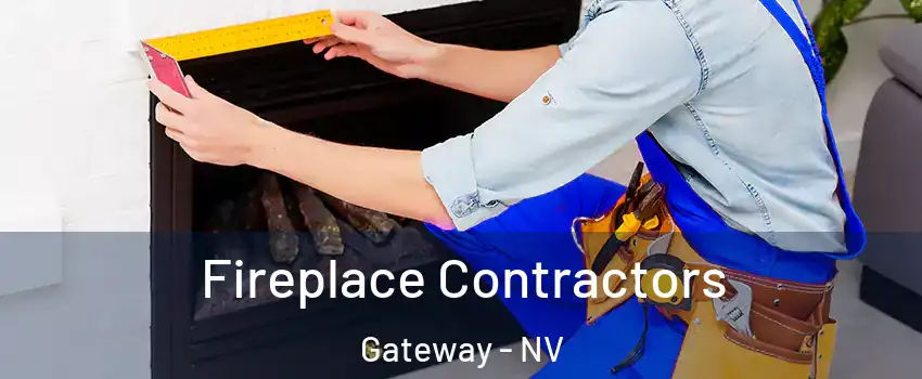 Fireplace Contractors Gateway - NV