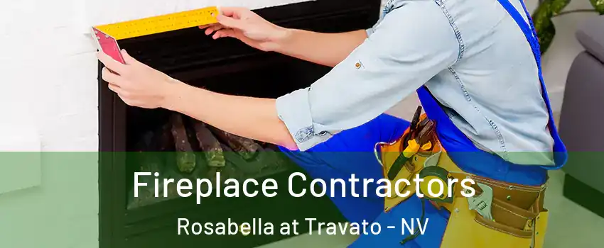 Fireplace Contractors Rosabella at Travato - NV