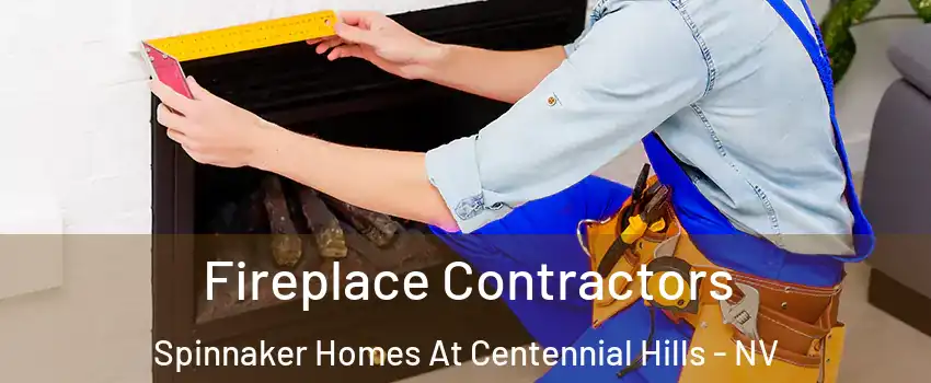 Fireplace Contractors Spinnaker Homes At Centennial Hills - NV