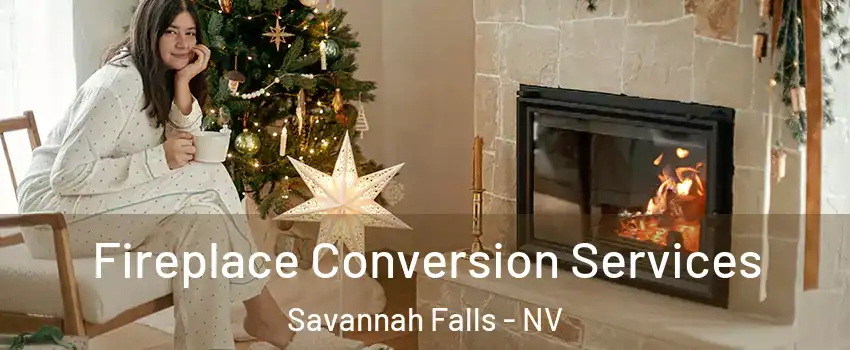 Fireplace Conversion Services Savannah Falls - NV