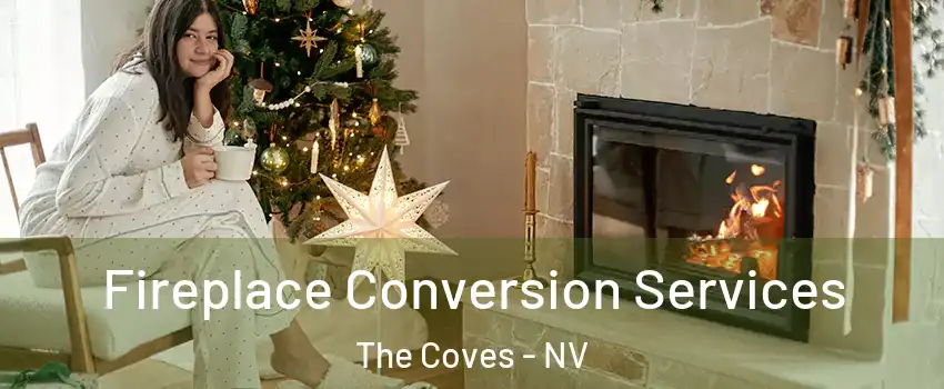 Fireplace Conversion Services The Coves - NV