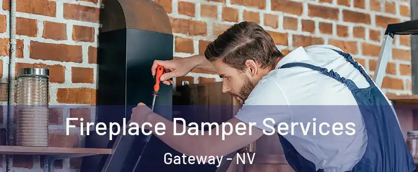 Fireplace Damper Services Gateway - NV