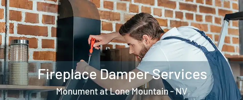 Fireplace Damper Services Monument at Lone Mountain - NV