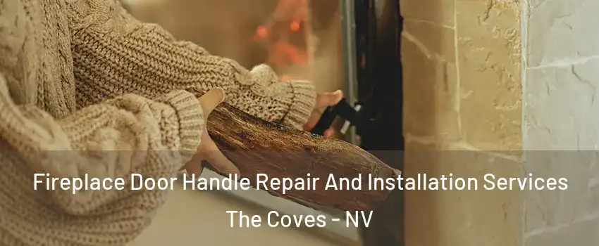 Fireplace Door Handle Repair And Installation Services The Coves - NV