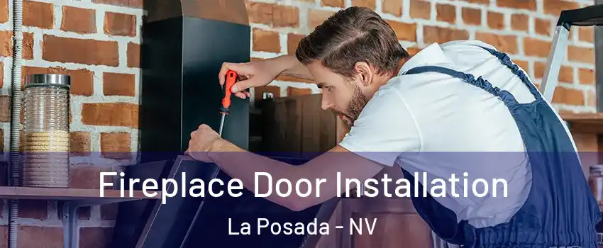 Fireplace Door Installation La Posada - NV