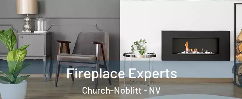 Fireplace Experts Church-Noblitt - NV