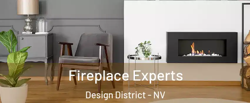 Fireplace Experts Design District - NV