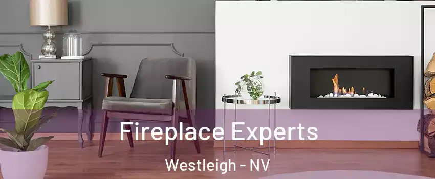 Fireplace Experts Westleigh - NV