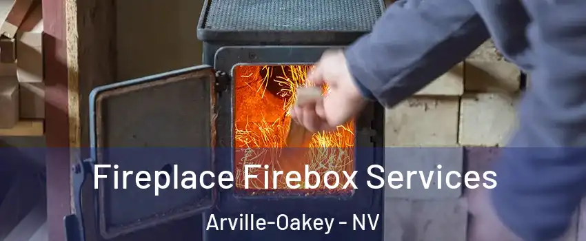 Fireplace Firebox Services Arville-Oakey - NV