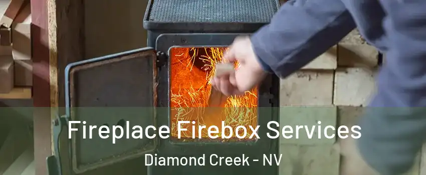 Fireplace Firebox Services Diamond Creek - NV