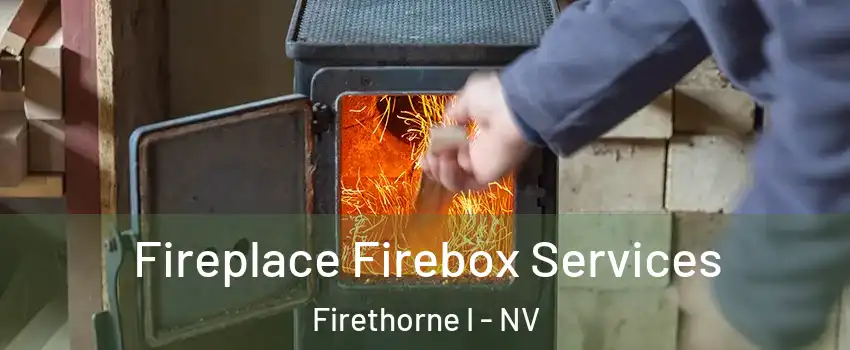Fireplace Firebox Services Firethorne I - NV