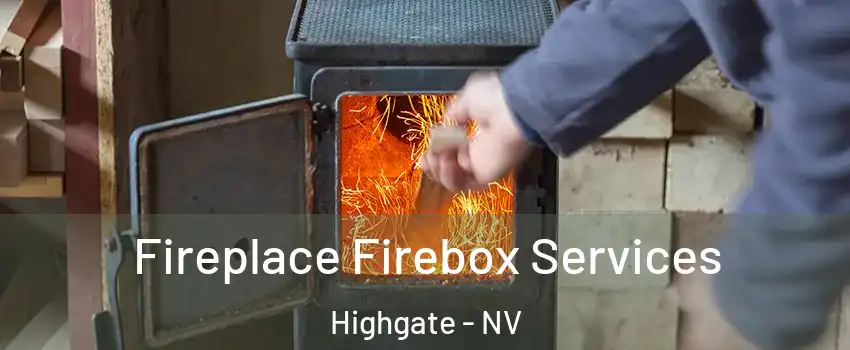 Fireplace Firebox Services Highgate - NV