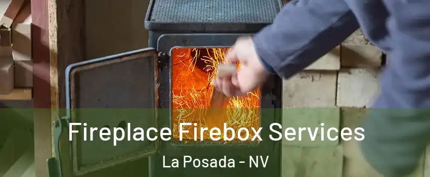 Fireplace Firebox Services La Posada - NV
