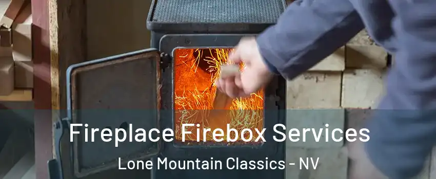 Fireplace Firebox Services Lone Mountain Classics - NV