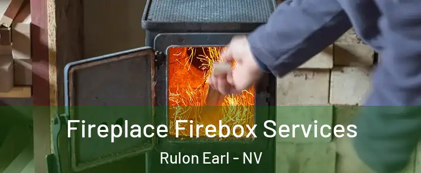 Fireplace Firebox Services Rulon Earl - NV