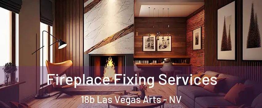 Fireplace Fixing Services 18b Las Vegas Arts - NV
