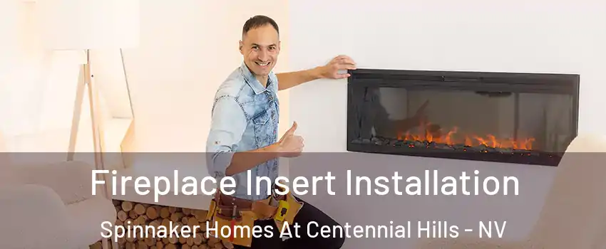 Fireplace Insert Installation Spinnaker Homes At Centennial Hills - NV