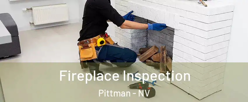 Fireplace Inspection Pittman - NV
