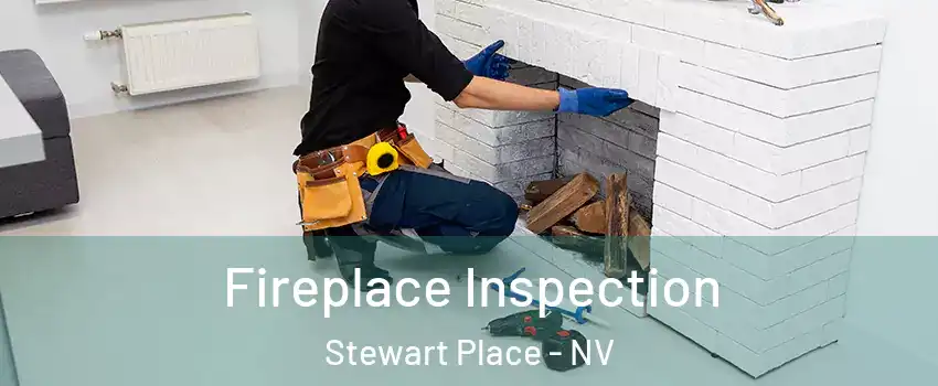 Fireplace Inspection Stewart Place - NV