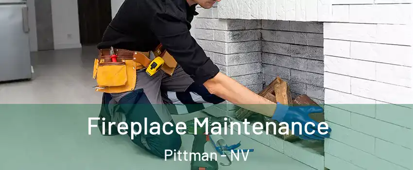 Fireplace Maintenance Pittman - NV