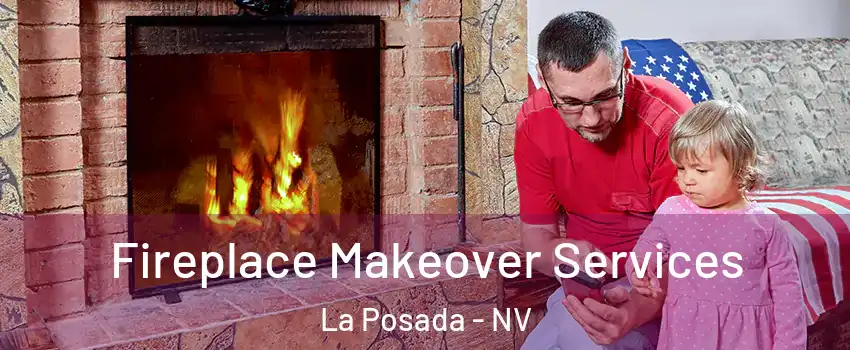 Fireplace Makeover Services La Posada - NV