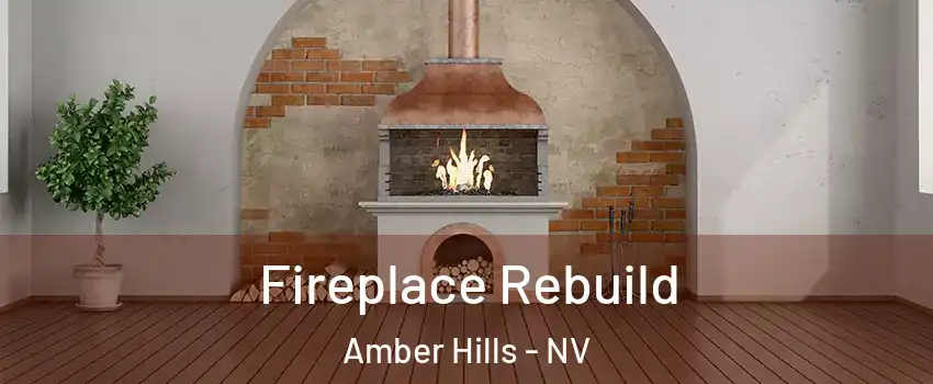 Fireplace Rebuild Amber Hills - NV
