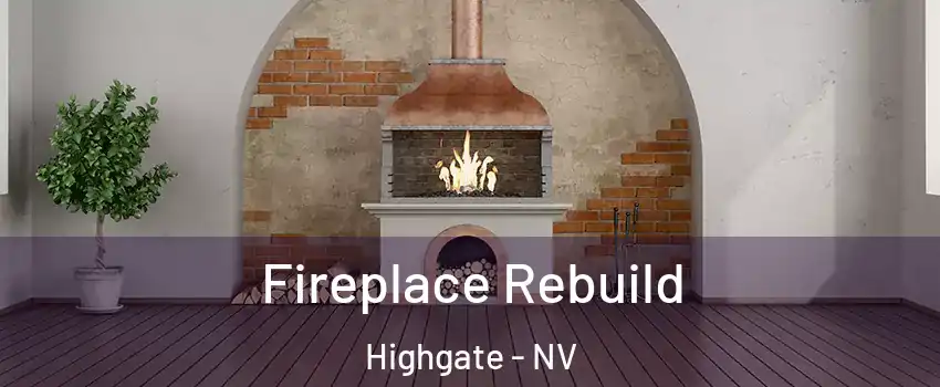 Fireplace Rebuild Highgate - NV
