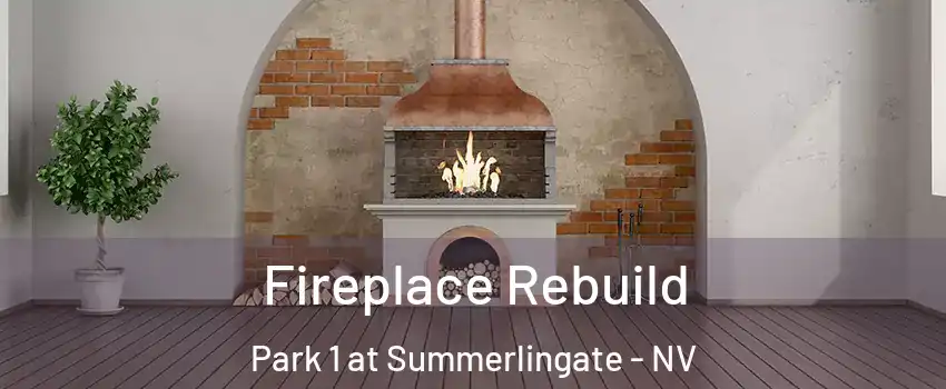 Fireplace Rebuild Park 1 at Summerlingate - NV