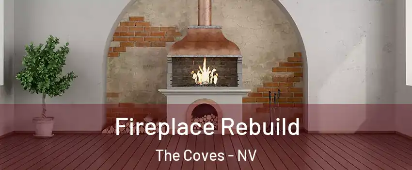 Fireplace Rebuild The Coves - NV