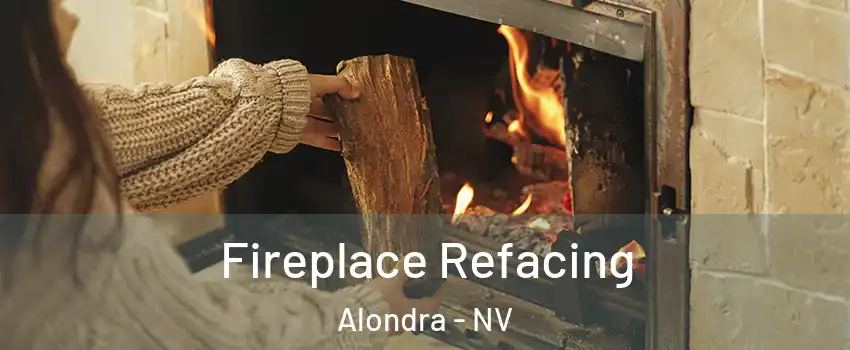 Fireplace Refacing Alondra - NV