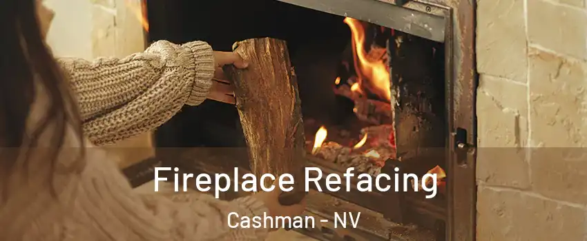 Fireplace Refacing Cashman - NV