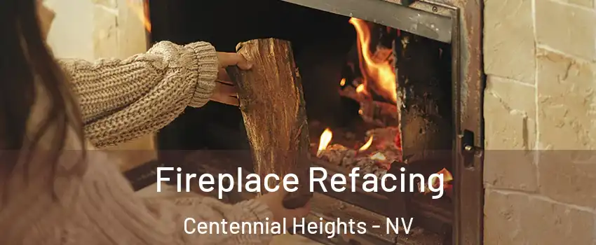 Fireplace Refacing Centennial Heights - NV