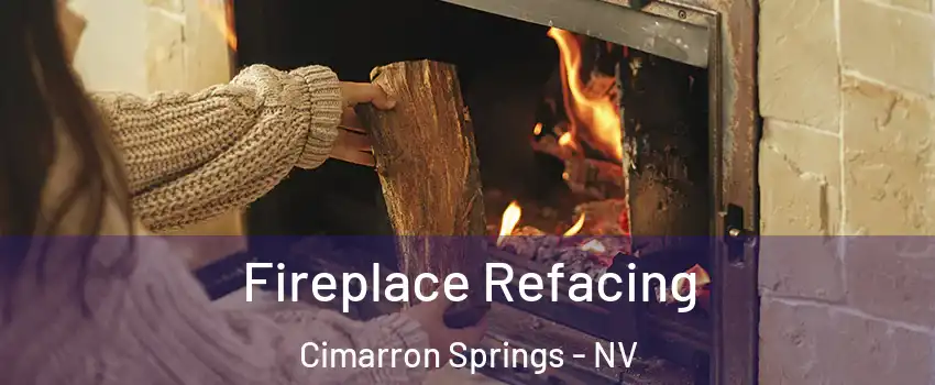 Fireplace Refacing Cimarron Springs - NV
