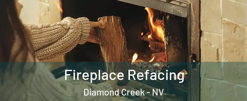Fireplace Refacing Diamond Creek - NV
