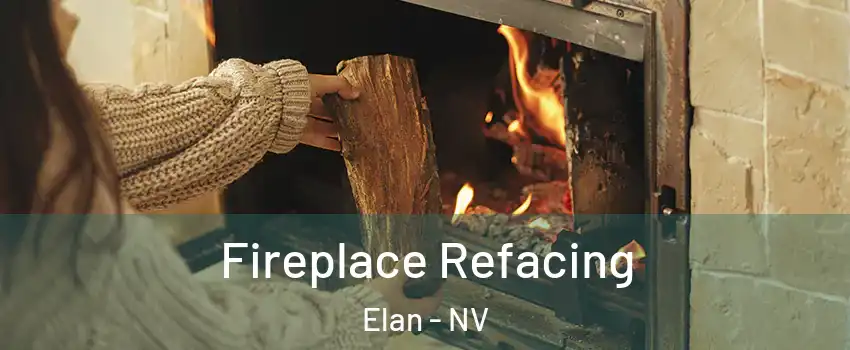 Fireplace Refacing Elan - NV