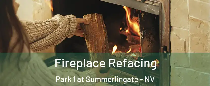 Fireplace Refacing Park 1 at Summerlingate - NV