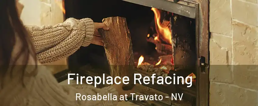 Fireplace Refacing Rosabella at Travato - NV