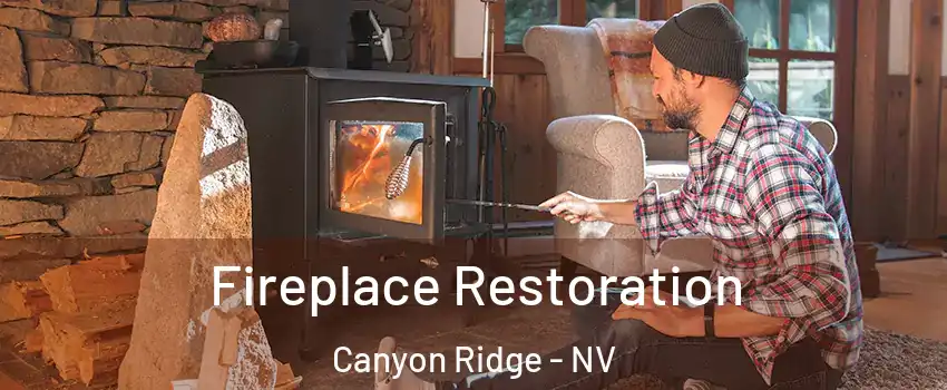 Fireplace Restoration Canyon Ridge - NV