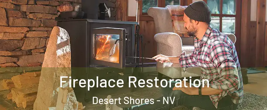 Fireplace Restoration Desert Shores - NV