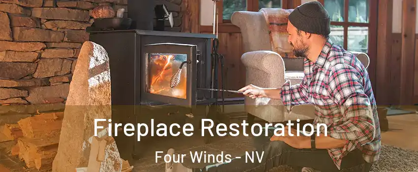 Fireplace Restoration Four Winds - NV