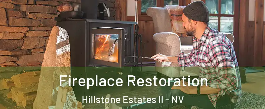Fireplace Restoration Hillstone Estates II - NV