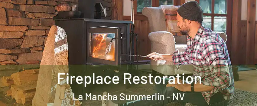 Fireplace Restoration La Mancha Summerlin - NV