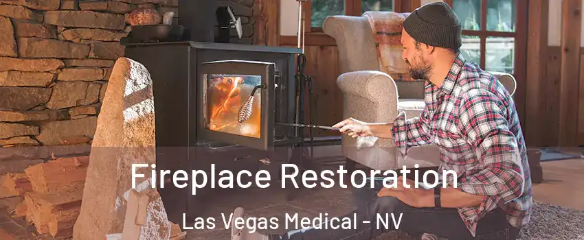 Fireplace Restoration Las Vegas Medical - NV