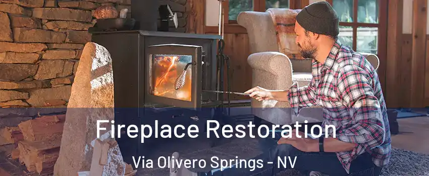 Fireplace Restoration Via Olivero Springs - NV