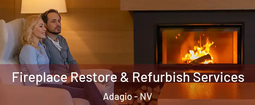 Fireplace Restore & Refurbish Services Adagio - NV